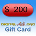 $200 Digital Wish Gift Card